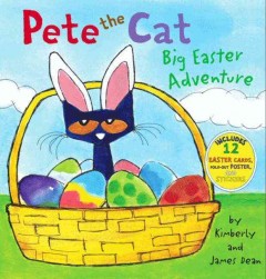 Pete the cat : big Easter adventure  Cover Image
