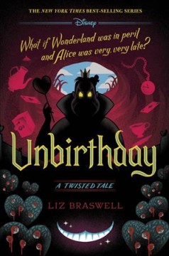 Unbirthday : A twisted tale  Cover Image