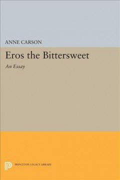 Eros the bittersweet : an essay Book cover