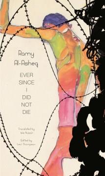 Ever since I did not die Book cover