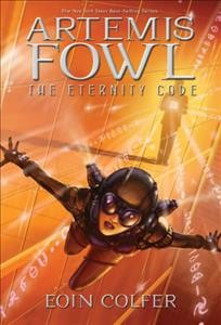 Artemis Fowl : the eternity code  Cover Image