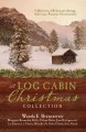 Go to record A log cabin Christmas collection : 9 historical romances d...