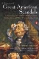 Go to record A treasury of great American scandals : tantalizing true t...