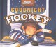 Go to record Goodnight hockey