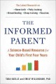 Go to record The informed parent : a science-based resource for your ch...