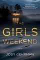 Go to record The girls weekend : a novel