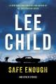 Go to record Safe enough : and other stories