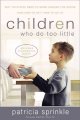 Go to record Children who do too little : why your kids need to work ar...
