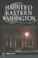 Go to record Haunted Eastern Washington