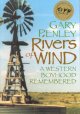 Go to record Rivers of wind : a western boyhood remembered