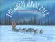 Go to record The great serum race : blazing the Iditarod Trail