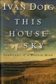 Go to record This house of sky : landscapes of a Western mind