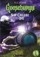 Go to record Goosebumps. Say cheese and die
