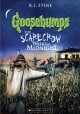 Go to record Goosebumps. The scarecrow walks at midnight