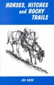 Go to record Horses, hitches and rocky trails