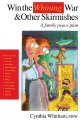Go to record Win the whining war & other skirmishes : a family peace plan
