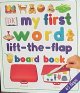 Go to record My first word lift-the-flap board book.